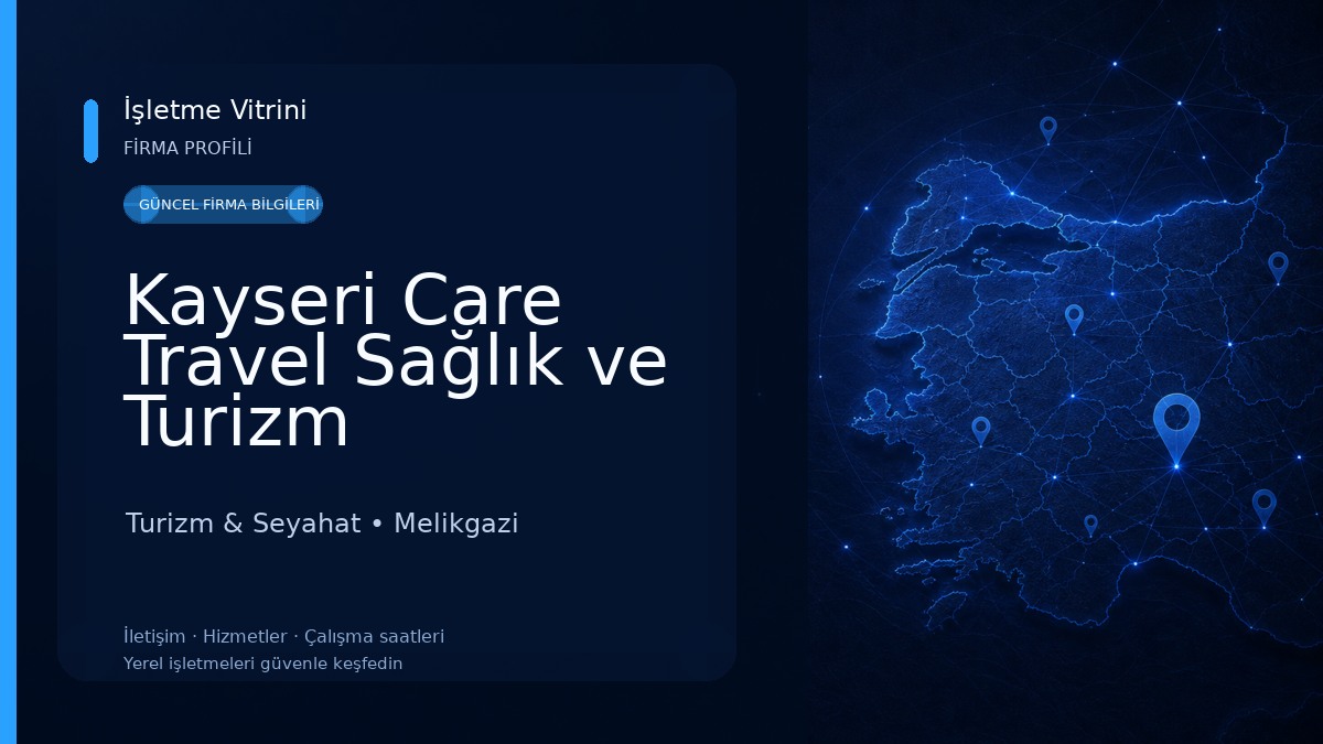 Kayseri Care Travel Sağlık ve Turizm Turizm & Seyahat