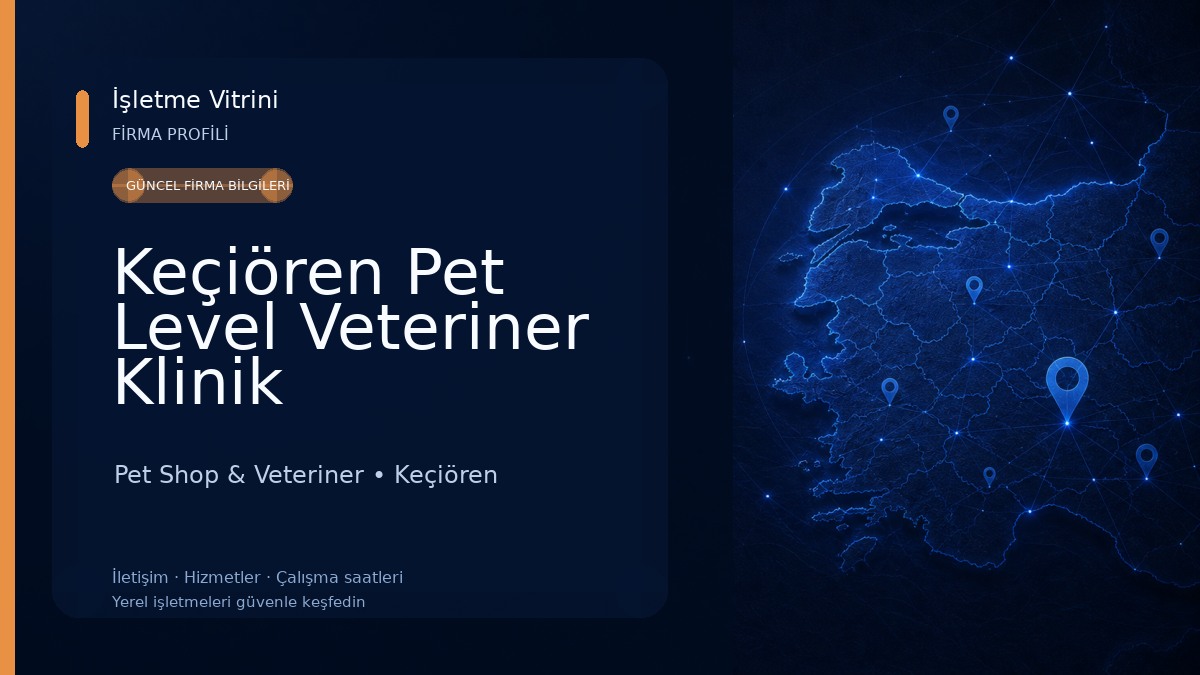 Keçiören Pet Level Veteriner Klinik Pet Shop & Veteriner