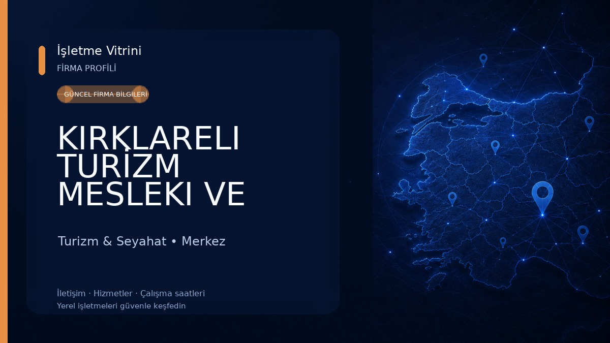 KIRKLARELI TURİZM MESLEKI VE TEKNIK ANADOLU LISESI Turizm & Seyahat