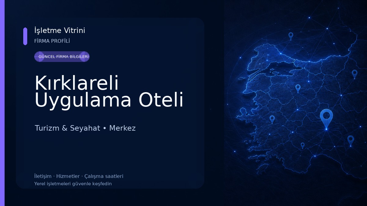 Kırklareli Uygulama Oteli Turizm & Seyahat
