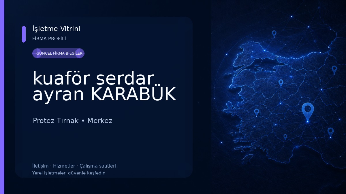 kuaför serdar ayran KARABÜK Protez Tırnak