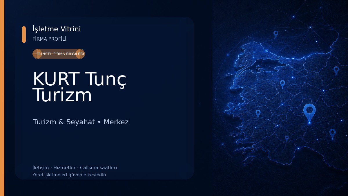 KURT Tunç Turizm Turizm & Seyahat