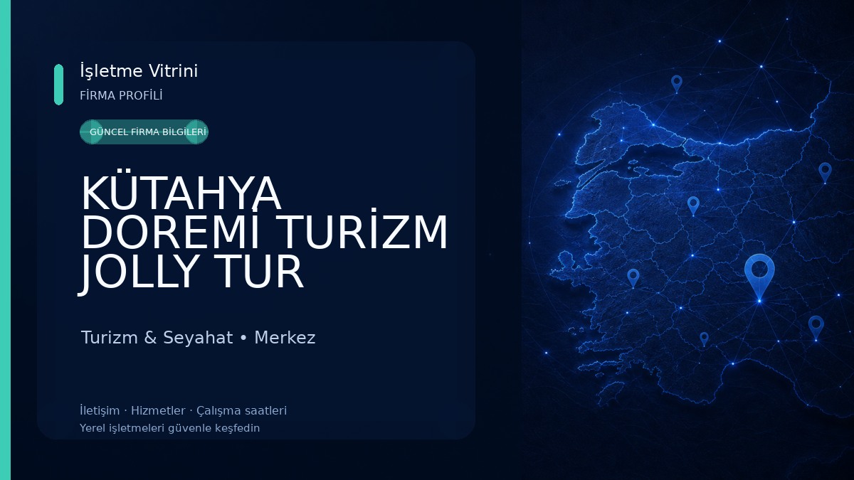 KÜTAHYA DOREMİ TURİZM JOLLY TUR YETKİLİ ACENTASI Turizm & Seyahat