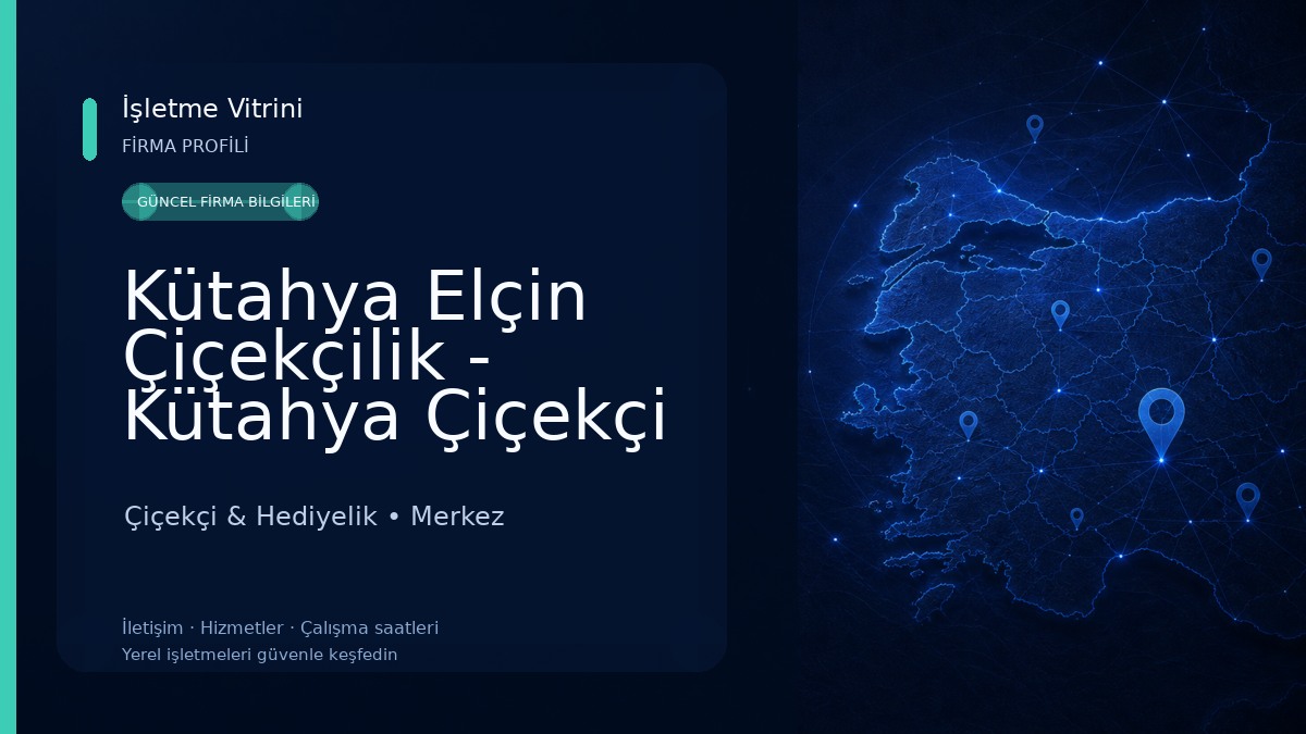 Kütahya Elçin Çiçekçilik - Kütahya Çiçekçi Çiçekçi & Hediyelik