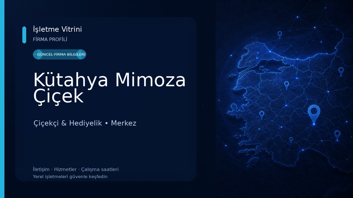 Kütahya Mimoza Çiçek Çiçekçi & Hediyelik