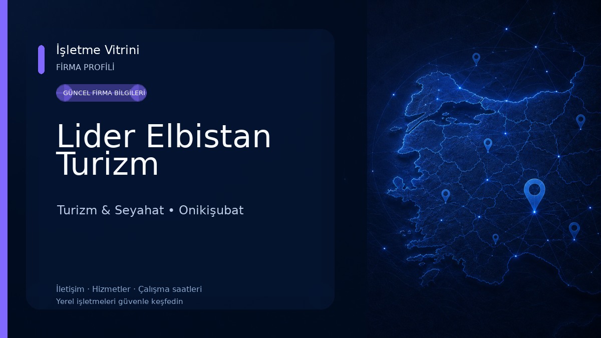 Lider Elbistan Turizm Turizm & Seyahat