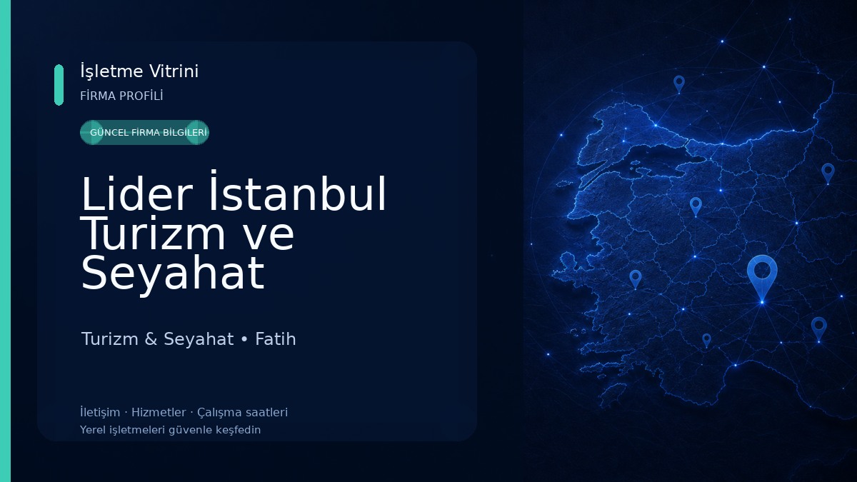 Lider İstanbul Turizm ve Seyahat Turizm & Seyahat