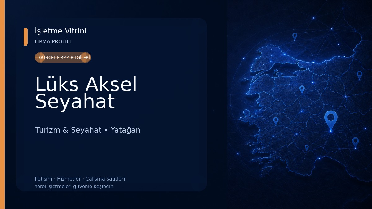 Lüks Aksel Seyahat Turizm & Seyahat