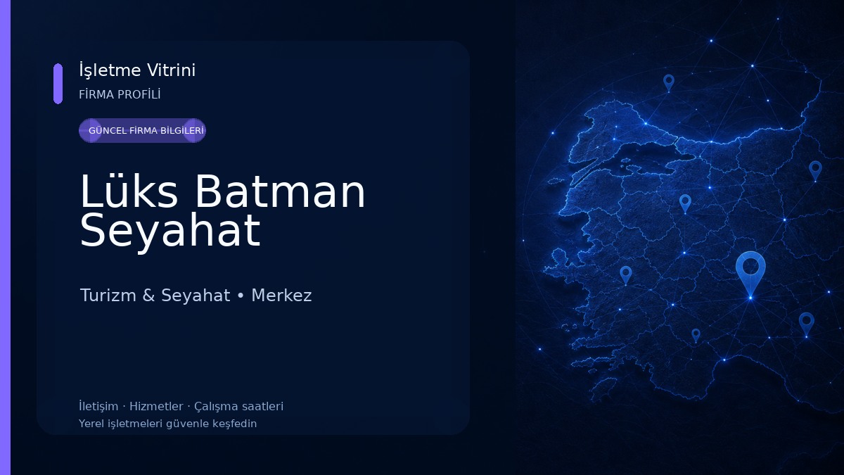Lüks Batman Seyahat Turizm & Seyahat