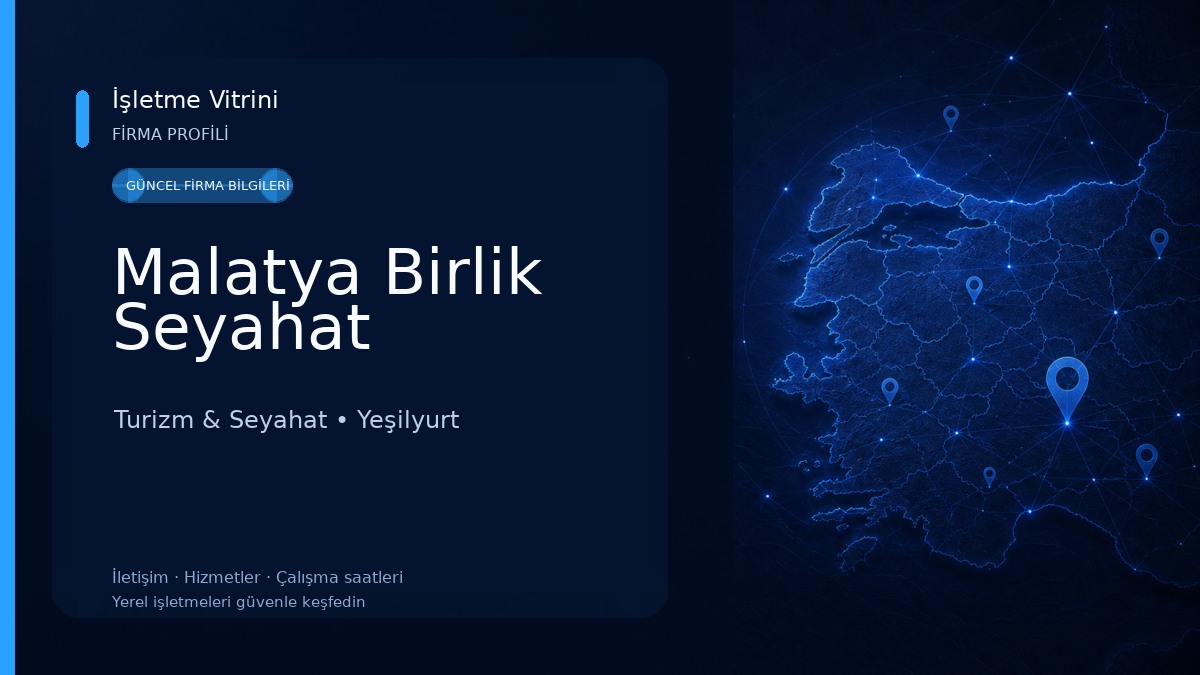 Malatya Birlik Seyahat Turizm & Seyahat