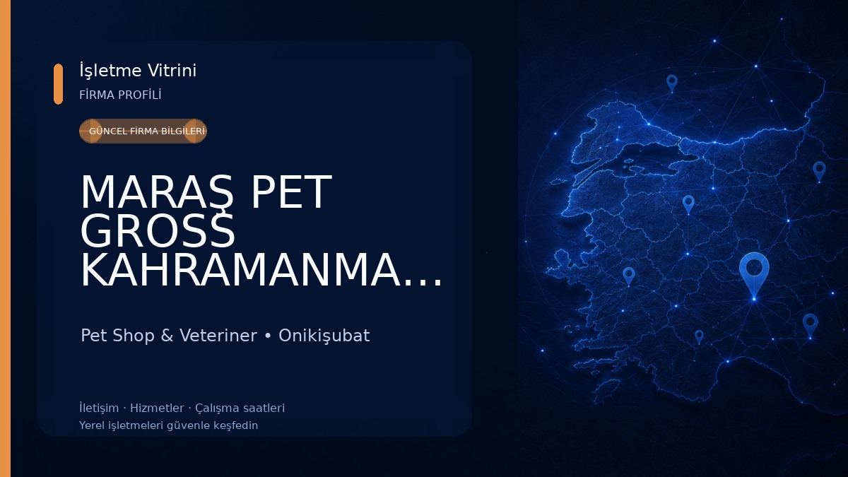 MARAŞ PET GROSS KAHRAMANMARAŞ
