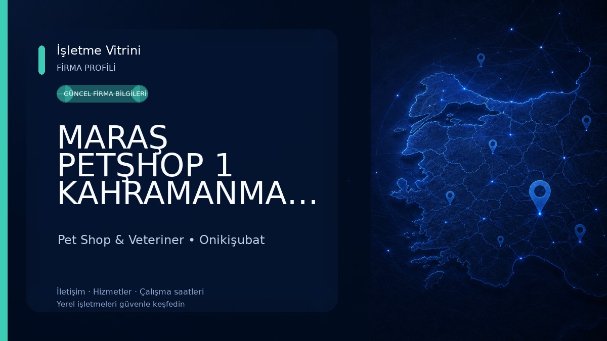 MARAŞ PETŞHOP 1 KAHRAMANMARAŞ