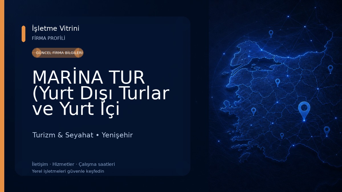 MARİNA TUR (Yurt Dışı Turlar ve Yurt İçi Turlar) Turizm & Seyahat