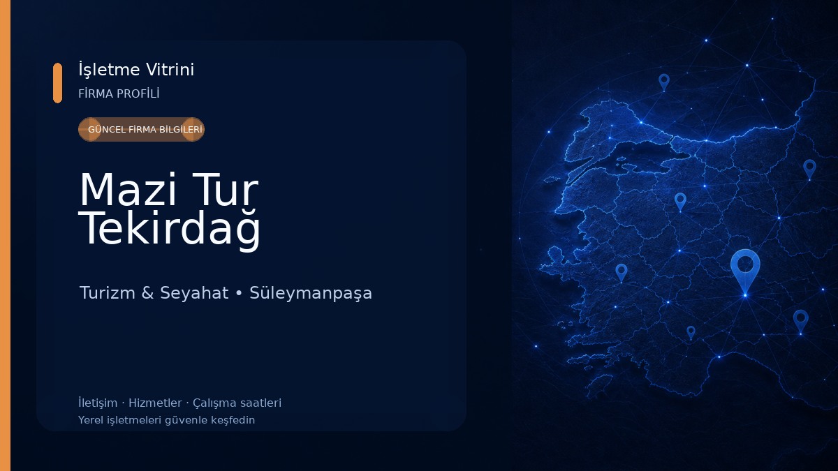 Mazi Tur Tekirdağ Turizm & Seyahat