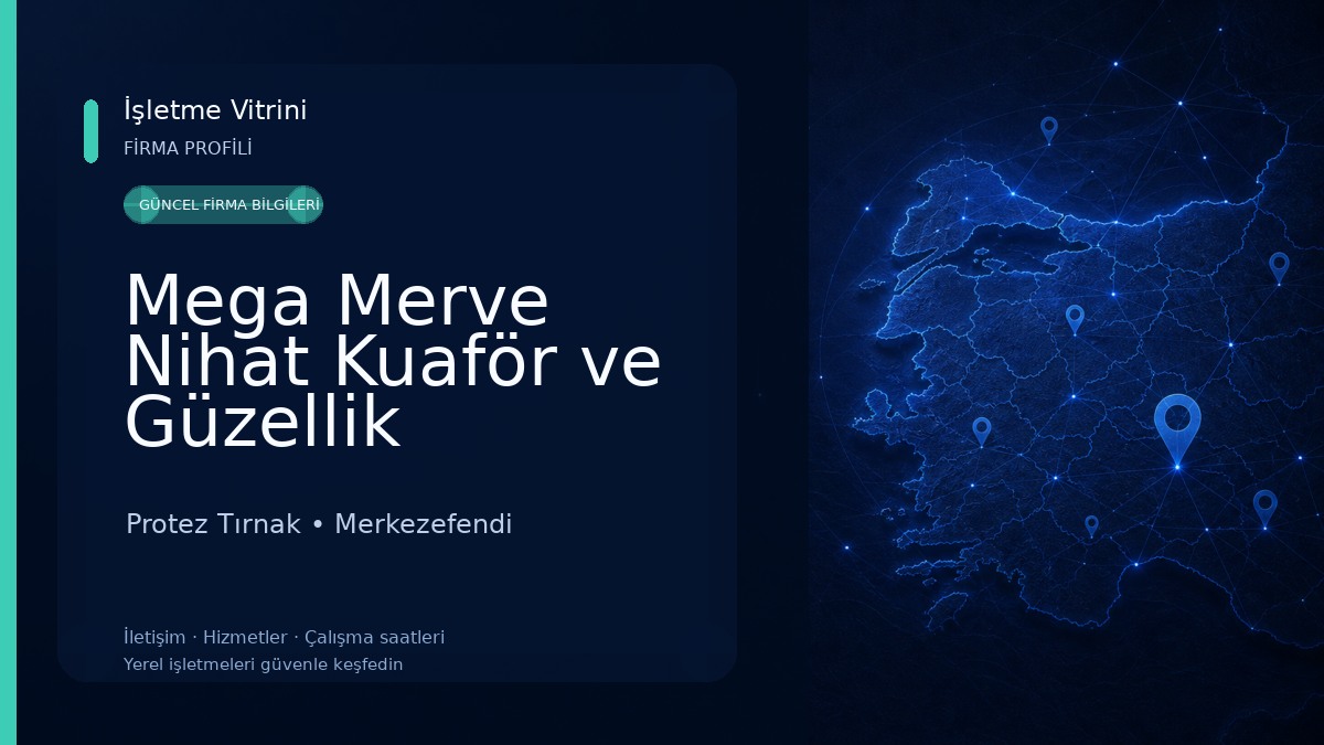 Mega Merve Nihat Kuaför ve Güzellik Salonları