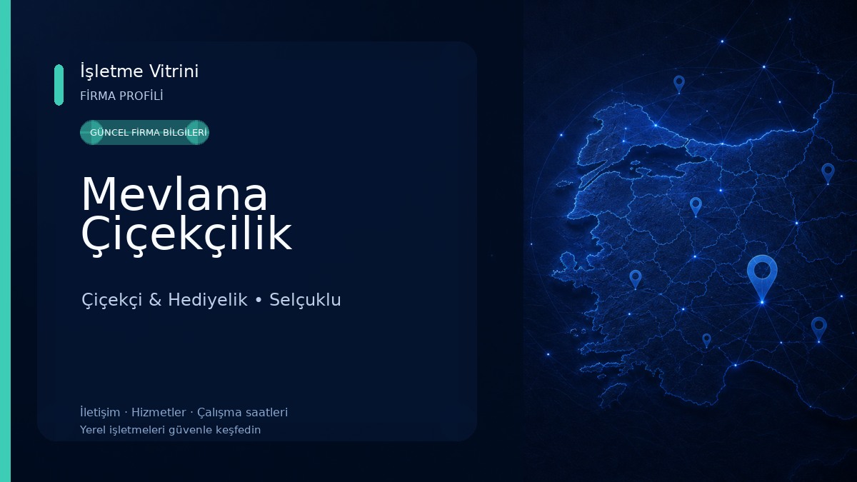 Mevlana Çiçekçilik Çiçekçi & Hediyelik