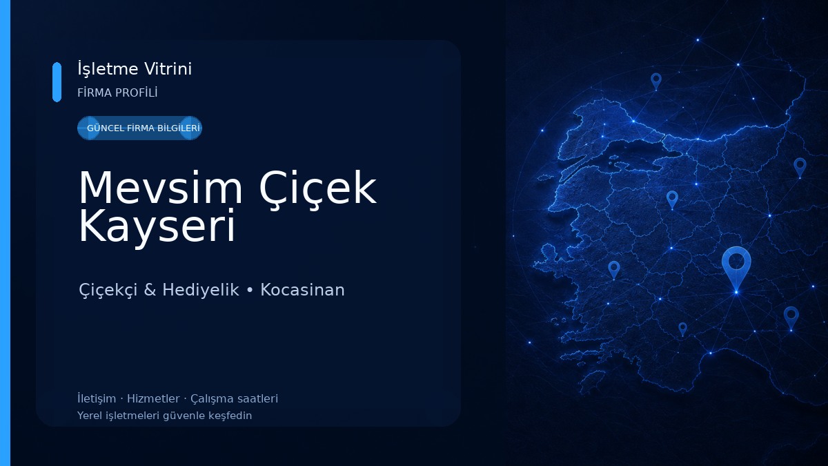 Mevsim Çiçek Kayseri Çiçekçi & Hediyelik