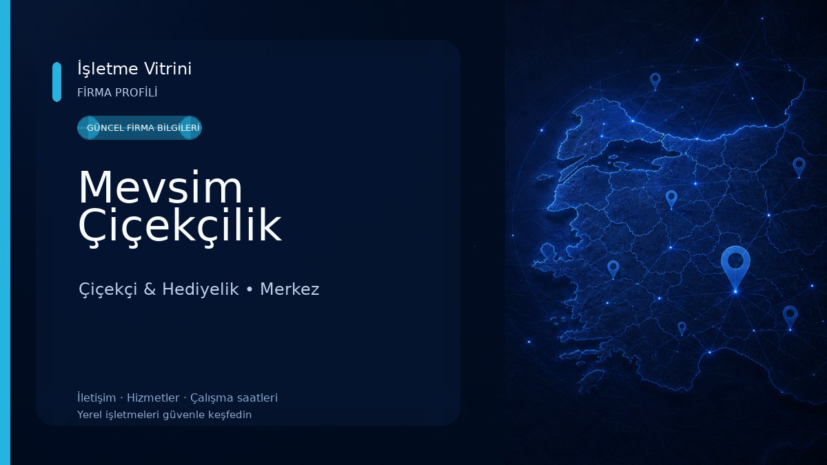 Mevsim Çiçekçilik Çiçekçi & Hediyelik