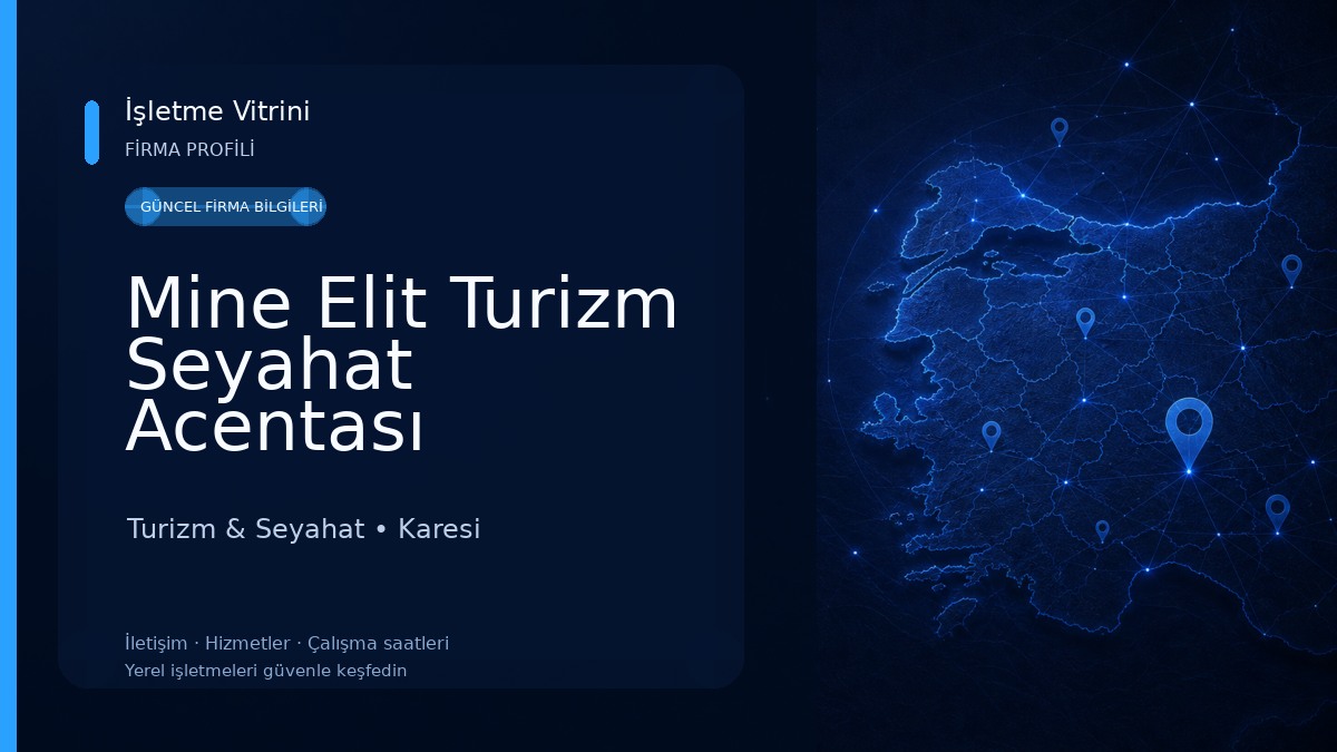 Mine Elit Turizm Seyahat Acentası Turizm & Seyahat