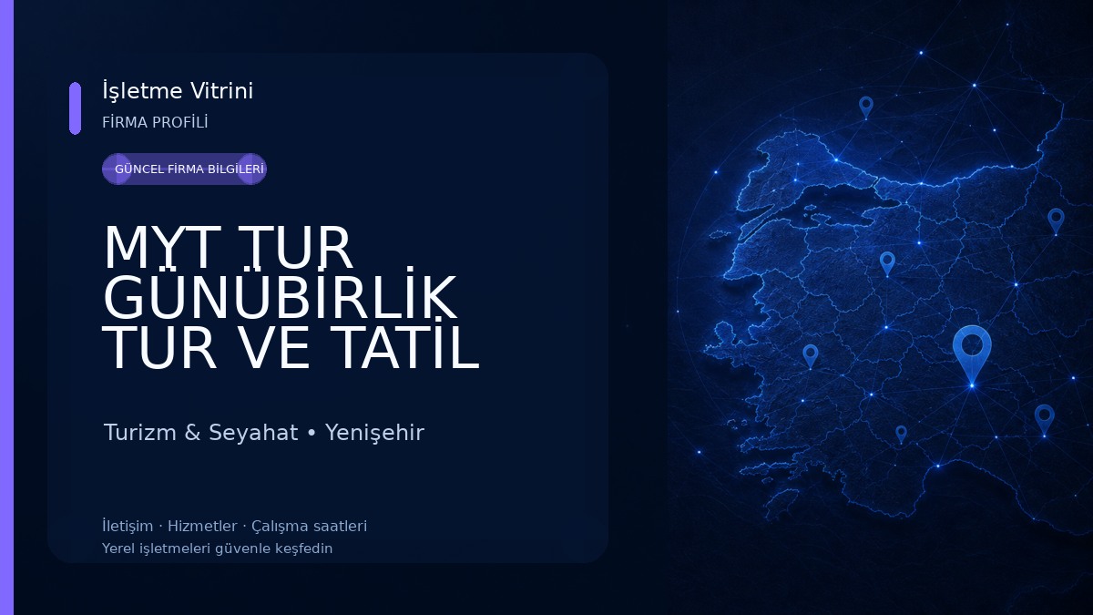 MYT TUR GÜNÜBİRLİK TUR VE TATİL Turizm & Seyahat