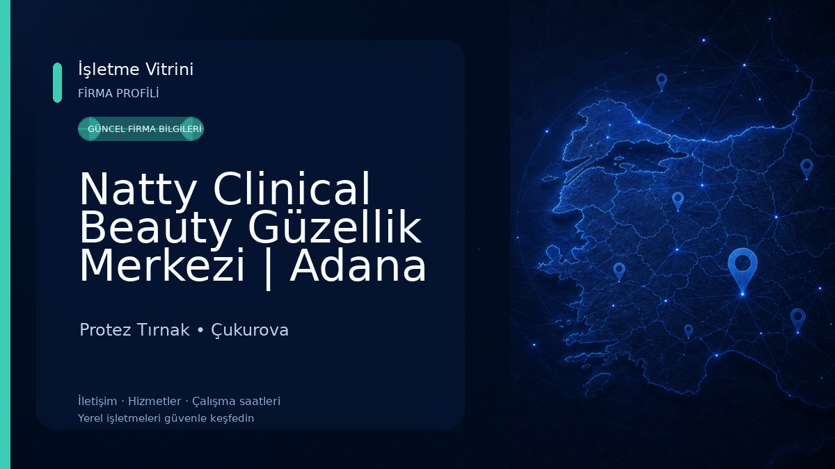 Natty Clinical Beauty Güzellik Merkezi | Adana Güzellik Merkezi Protez Tırnak