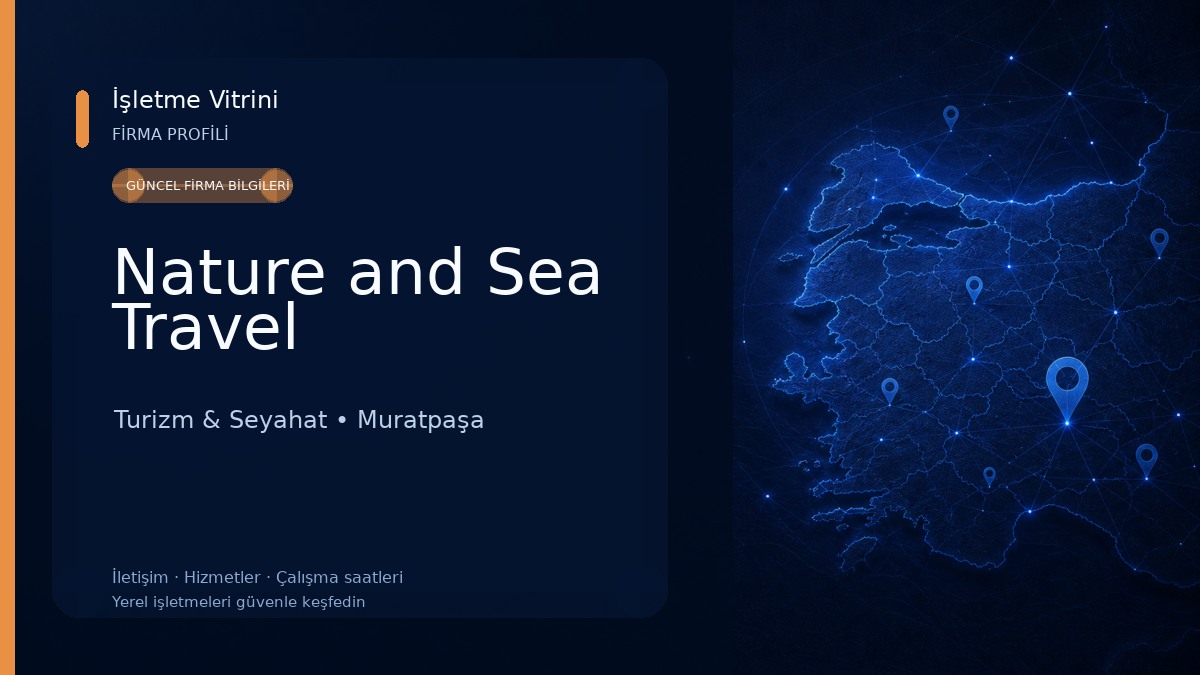 Nature and Sea Travel Turizm & Seyahat