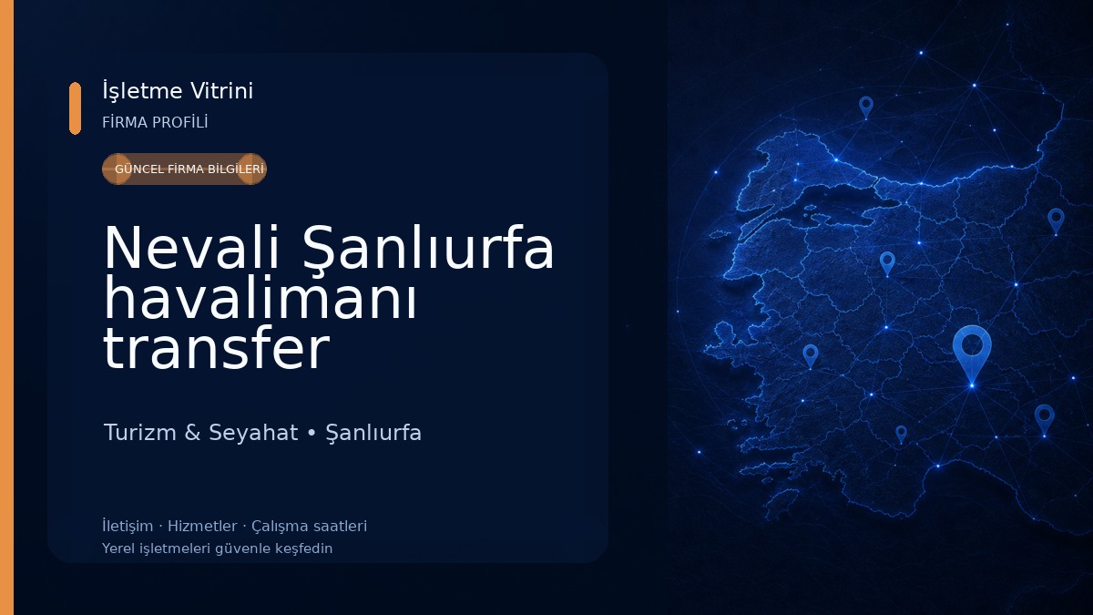 Nevali Şanlıurfa havalimanı transfer