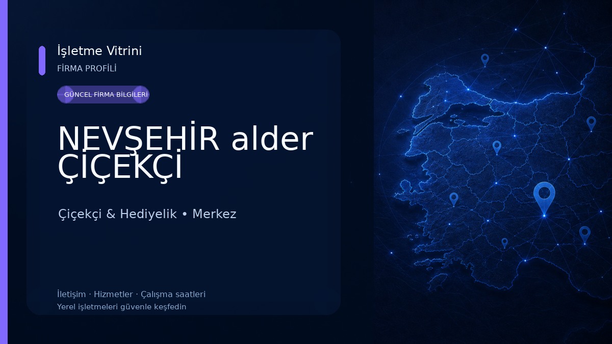 NEVŞEHİR alder ÇİÇEKÇİ Çiçekçi & Hediyelik
