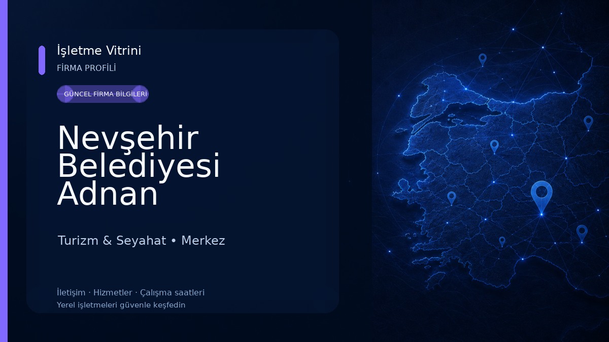 Nevşehir Belediyesi Adnan Menderes Otobüs Terminali Turizm & Seyahat