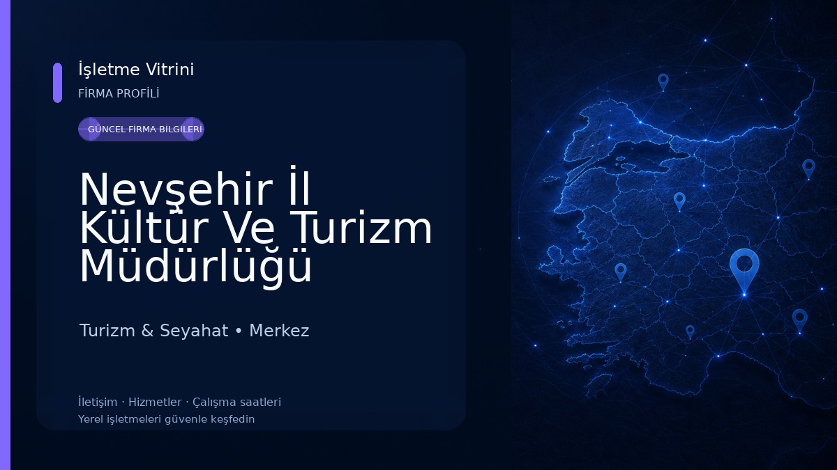 Nevşehir İl Kültür Ve Turizm Müdürlüğü Turizm & Seyahat