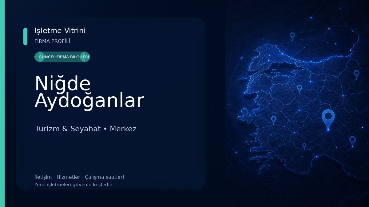 Niğde Aydoğanlar Turizm & Seyahat