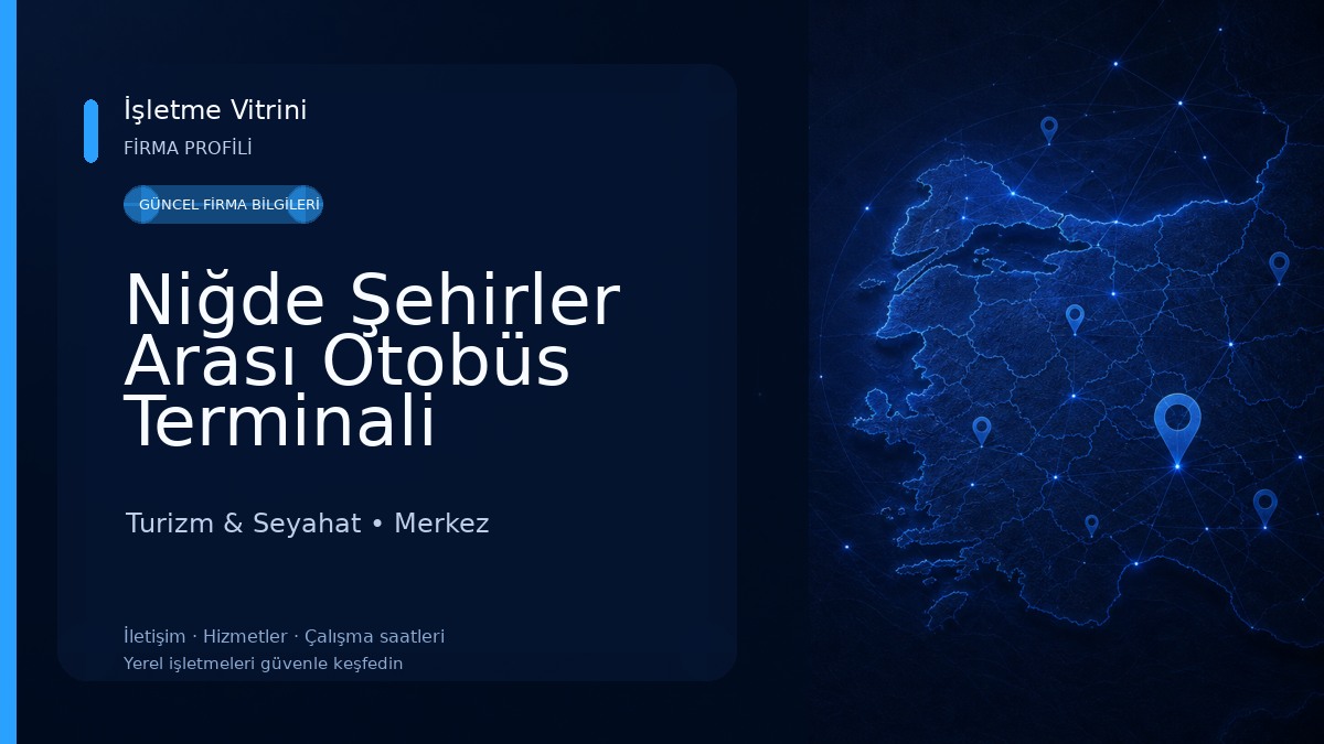 Niğde Şehirler Arası Otobüs Terminali İşletmesi Turizm & Seyahat