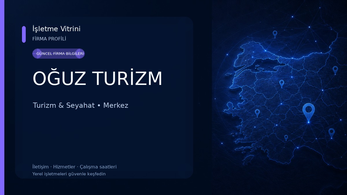 OĞUZ TURİZM Turizm & Seyahat
