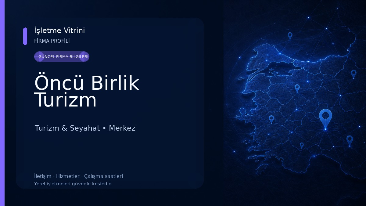 Öncü Birlik Turizm Turizm & Seyahat