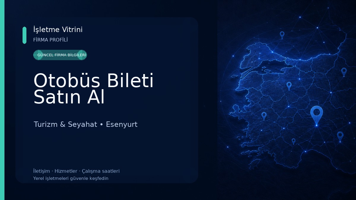 Otobüs Bileti Satın Al