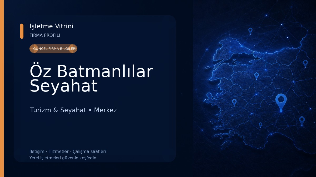 Öz Batmanlılar Seyahat Turizm & Seyahat