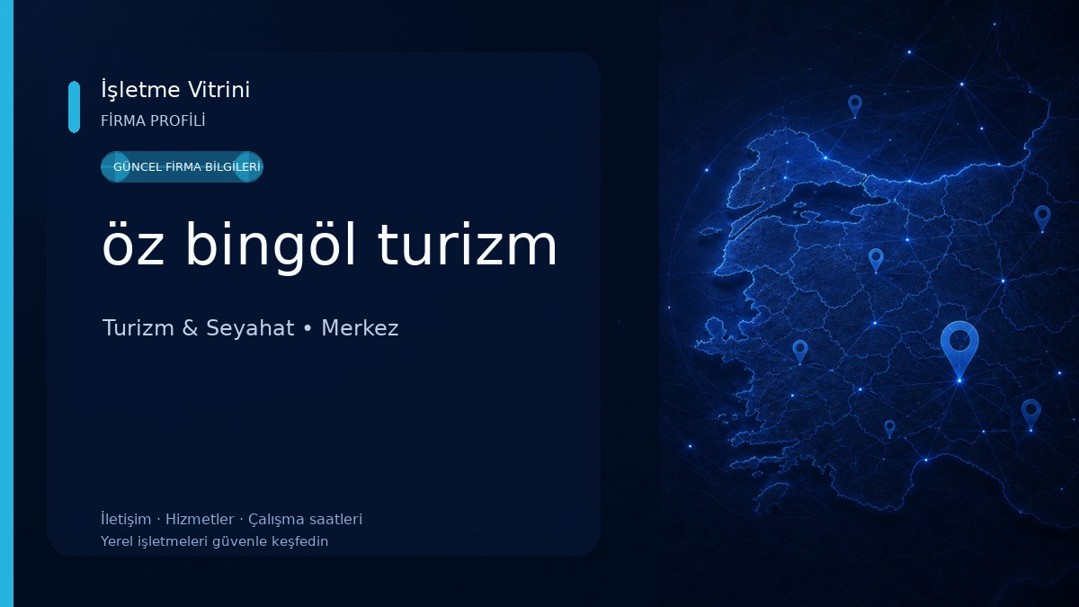 öz bingöl turizm Turizm & Seyahat
