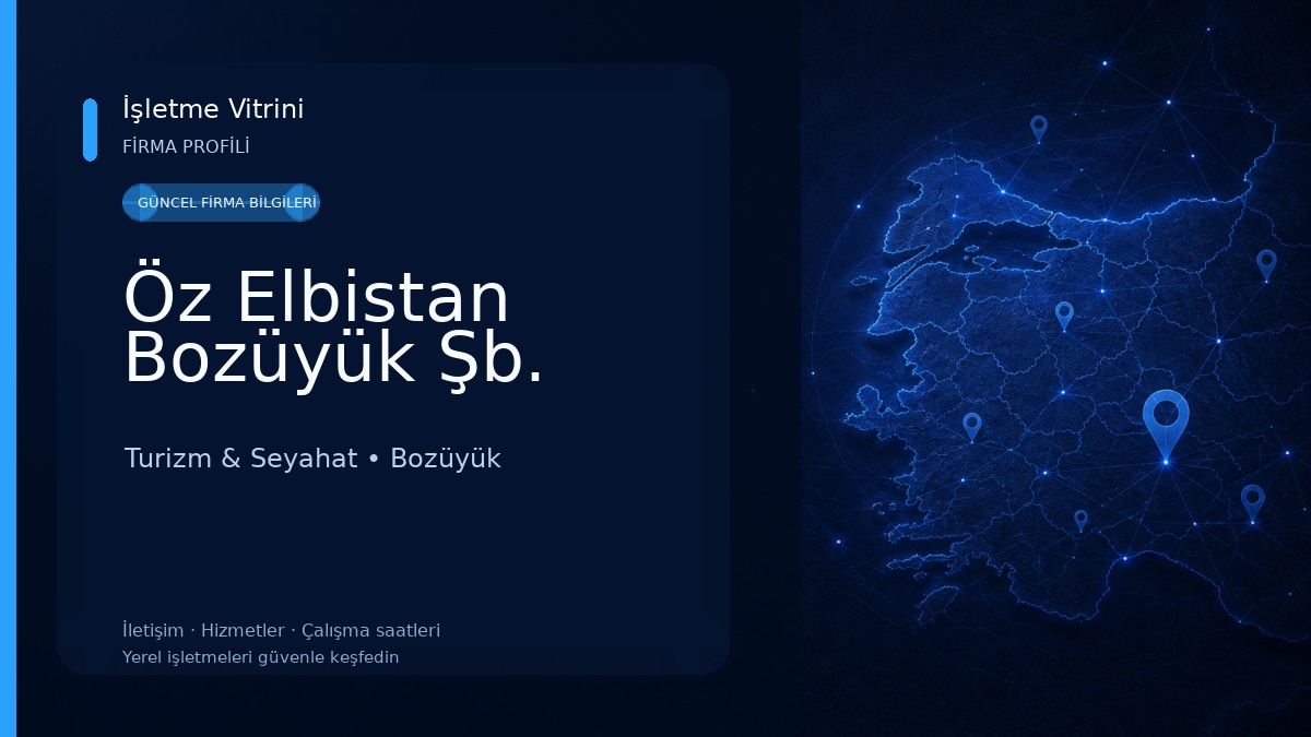 Öz Elbistan Bozüyük Şb. Turizm & Seyahat