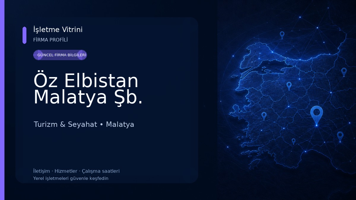 Öz Elbistan Malatya Şb. Turizm & Seyahat