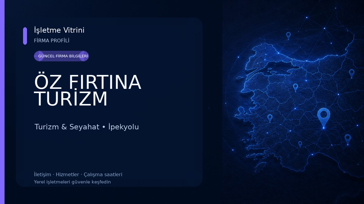 ÖZ FIRTINA TURİZM Turizm & Seyahat