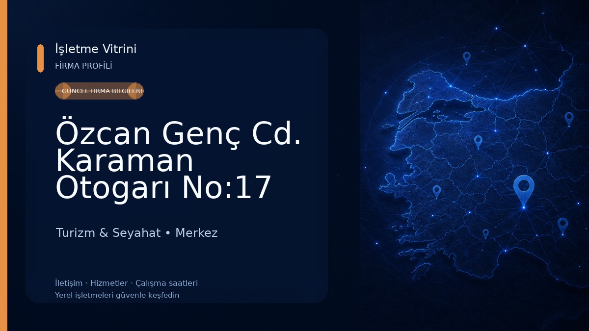 Özcan Genç Cd. Karaman Otogarı No:17 Turizm & Seyahat