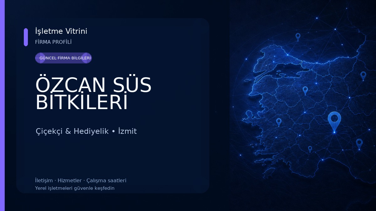 ÖZCAN SÜS BİTKİLERİ Çiçekçi & Hediyelik