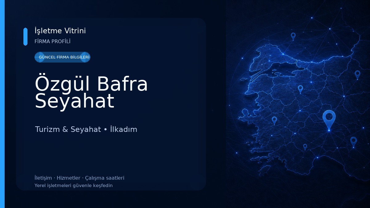 Özgül Bafra Seyahat Turizm & Seyahat