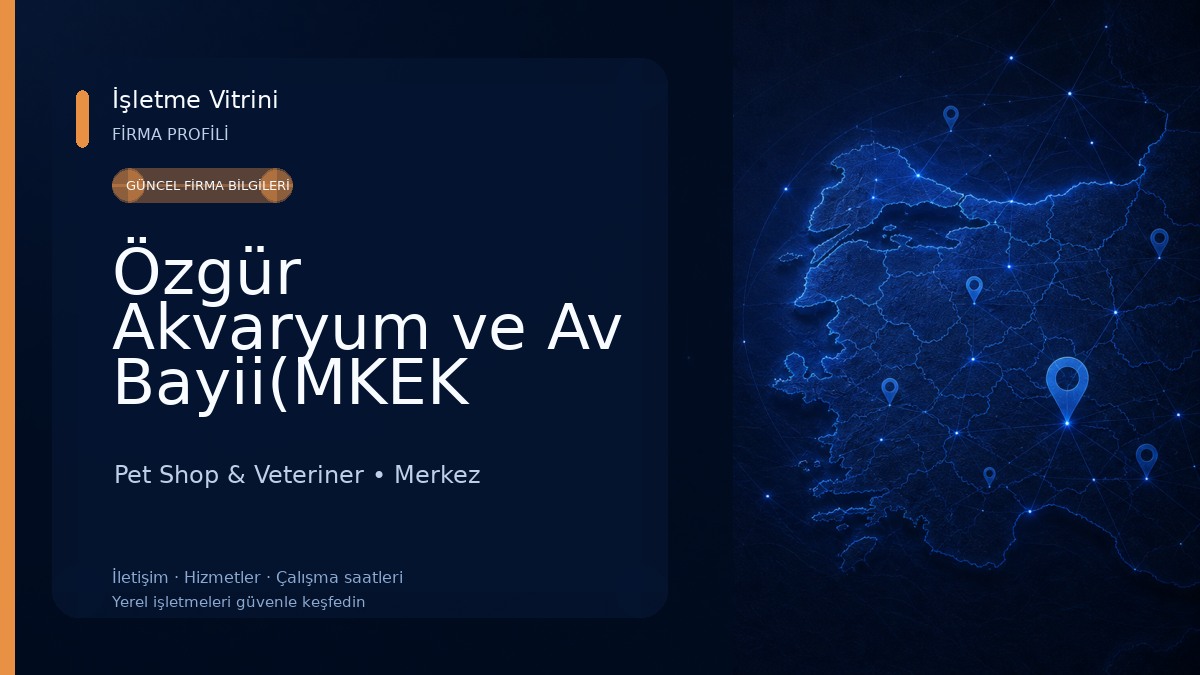 Özgür Akvaryum ve Av Bayii(MKEK Bayii)