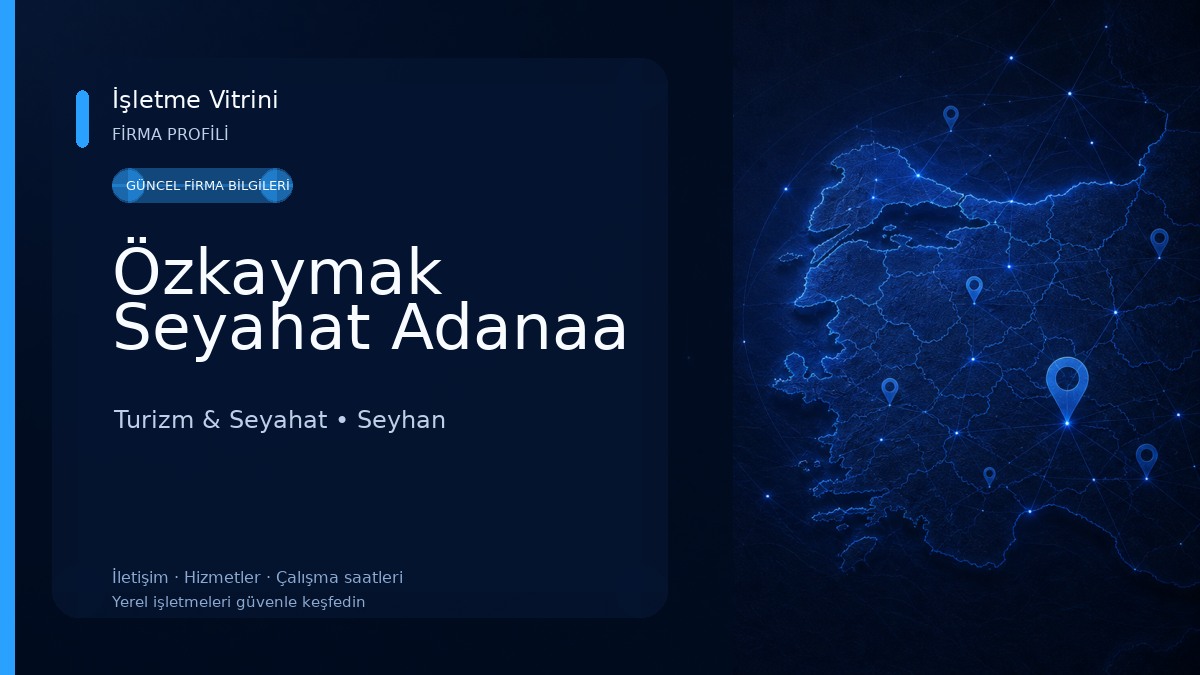 Özkaymak Seyahat Adanaa Turizm & Seyahat