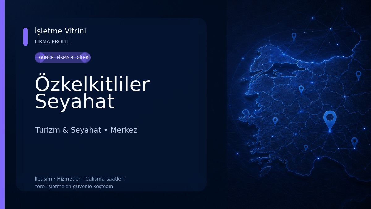 Özkelkitliler Seyahat Turizm & Seyahat