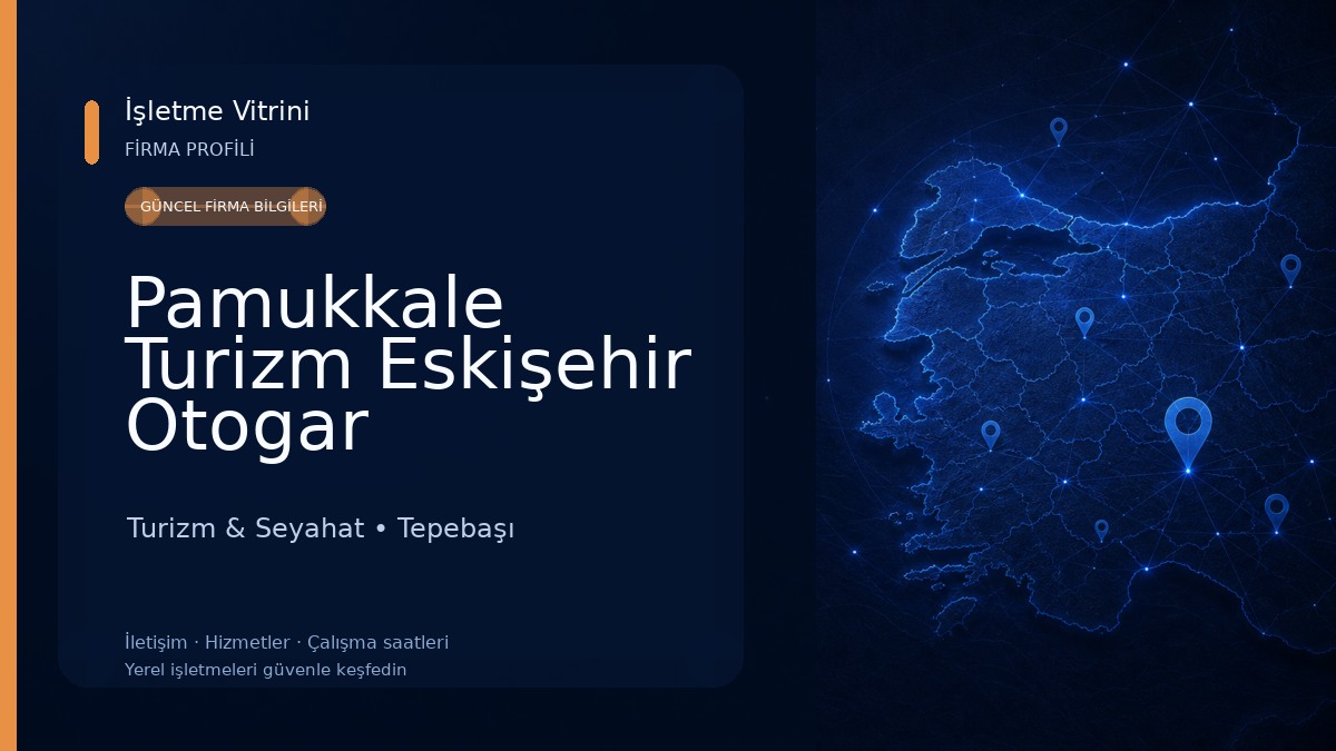 Pamukkale Turizm Eskişehir Otogar Turizm & Seyahat