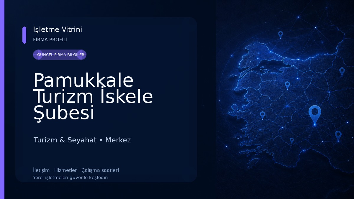 Pamukkale Turizm İskele Şubesi Turizm & Seyahat