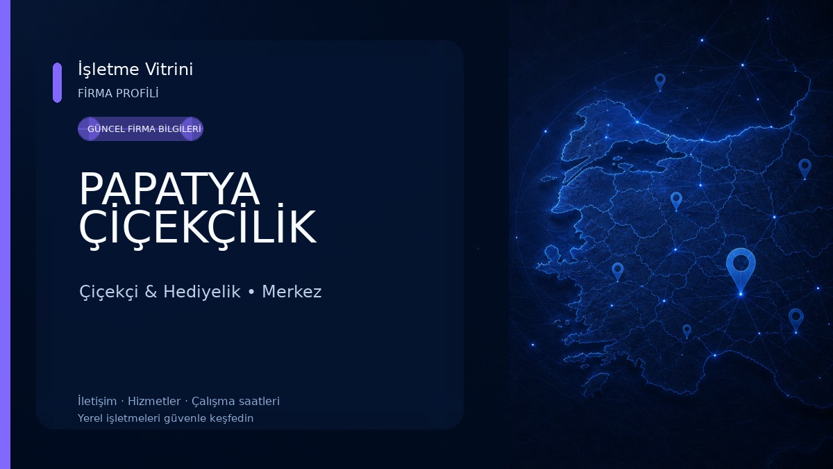 PAPATYA ÇİÇEKÇİLİK