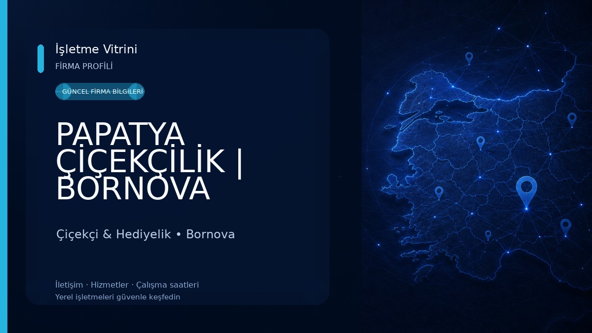 PAPATYA ÇİÇEKÇİLİK | BORNOVA ÇİÇEKÇİ Çiçekçi & Hediyelik